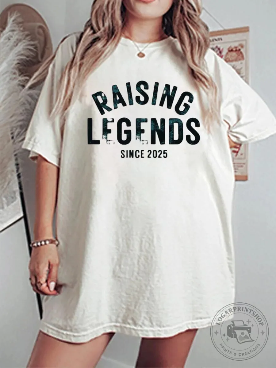 Raising Legends Since 2025 Oversized Graphic T-Shirt